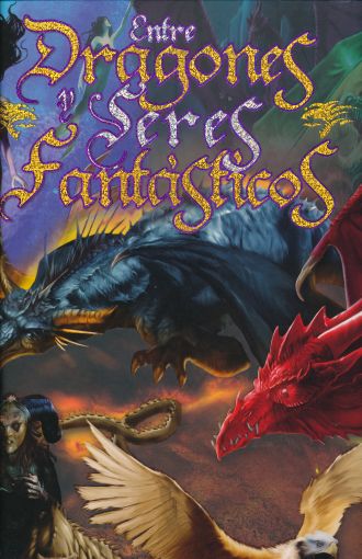 Entre dragones y seres fantásticos