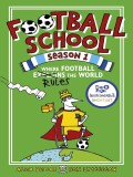 Football school.   Season 1.   Where the football rules the world