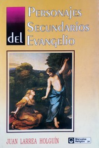 Personajes secundarios del evangelio