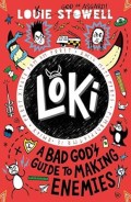 Loki.   A bad god's guide to making enemies