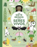 Los siete reinos de los seres vivos