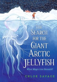 The search for the giant arctic jellyfish.   What magic lies beneath?