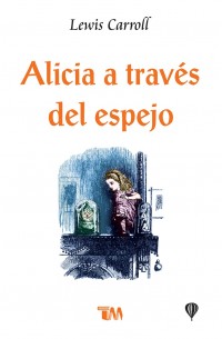 Alicia a través del espejo;   La caza del snark