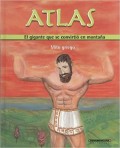 Atlas.   El gigante que se convirtió en montaña.   Mito griego