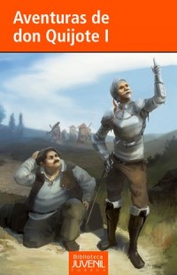Aventuras de Don Quijote I