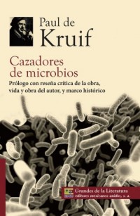 Cazadores de microbios