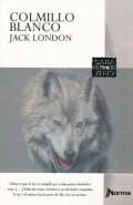 Colmillo blanco;   Jack London, Vida y obra