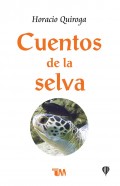 Cuentos de la selva