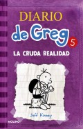 Diario de Greg 5.   La cruda realidad