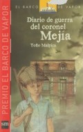 Diario de guerra del coronel Mejía