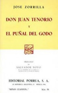 Don Juan Tenorio;    El puñal del Godo
