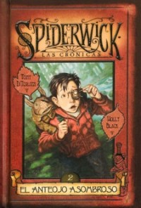 Spiderwick, las crónicas.   El anteojo asombroso