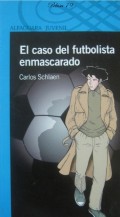 El caso del futbolista enmascarado