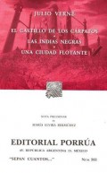 El castillo de los cárpatos;    Las indias negras;    Una ciudad flotante
