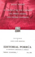 El castillo de los cárpatos;    Las indias negras;    Una ciudad flotante