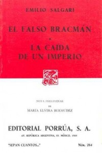 El falso Bracmán;   La caída de un imperio