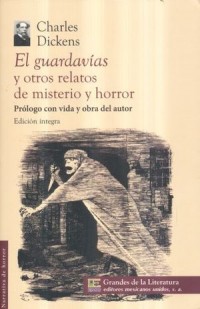 El guardavías y otros relatos de misterio y horror