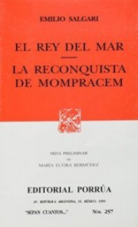 El rey del mar;     La reconquista de Mompracem