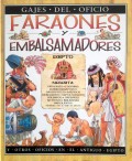 Faraones y Embalsamadores.   Gajes del oficio