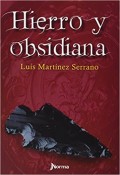 Hierro y obsidiana