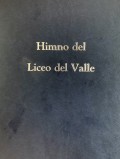 Himno del Liceo del Valle