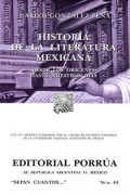 Historia de la literatura Mexicana.   Desde los orígenes hasta nuestros días