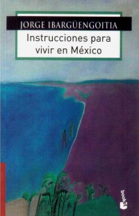 Instrucciones para vivir en México