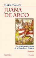 Juana de Arco.   La asombrosa aventura de la Doncella de Orleans