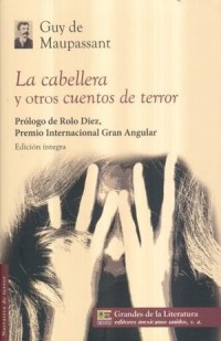 La cabellera y otros cuentos de terror