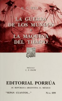 La guerra de los mundos;    La máquina del tiempo