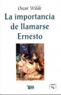 La importancia de llamarse Ernesto