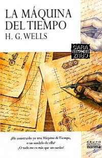 La maquina del tiempo;   Su vida y obra