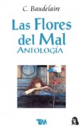 Las flores del mal.   Antología