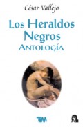 Los heraldos negros.   Antología