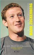El joven multimillonario.   Mark Zuckerberg.    En sus propias palabras