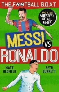 The Football GOAT: Messi v Ronaldo: Who is the greatest of all time?