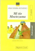 Mi tío Moctezuma