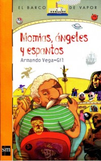 Momias, ángeles y espantos