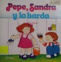 Pepe, Sandra y la barda