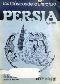 Persia Siglo III.   El Mathnavi de Jalal Ud-Din Rumi y otros textos