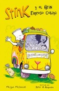 Stink y el gran expreso Cobaya