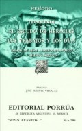 Teogonía;   El escudo de Heracles;   Los trabajos y los días;   Idilios de Bión;   Idilios de Mosco;   Himnos Órficos