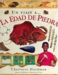 Un viaje a... La edad de piedra