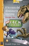 Jack Stalwart.   A la caza del dinosaurio asesino.   Misión USA