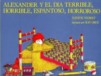 Alexander y el día terrible, horrible, espantoso, horroroso