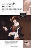 Antología de poesía de los siglos de oro;   A propósito de la poesía de los siglos de oro