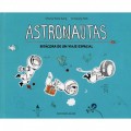 Astronautas.   Bitácora de un viaje espacial