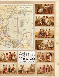 Atlas de México.   Cuarto grado