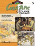Cézanne.   El pincel analítico