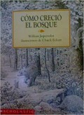 Cómo creció el bosque